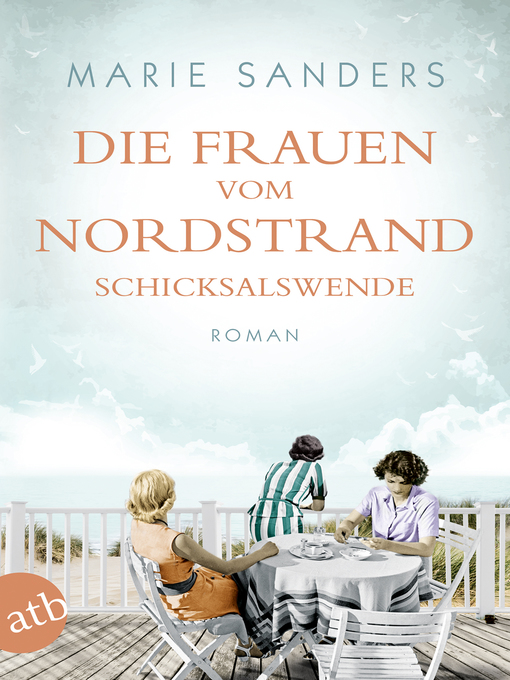 Title details for Die Frauen vom Nordstrand--Schicksalswende by Marie Sanders - Available
